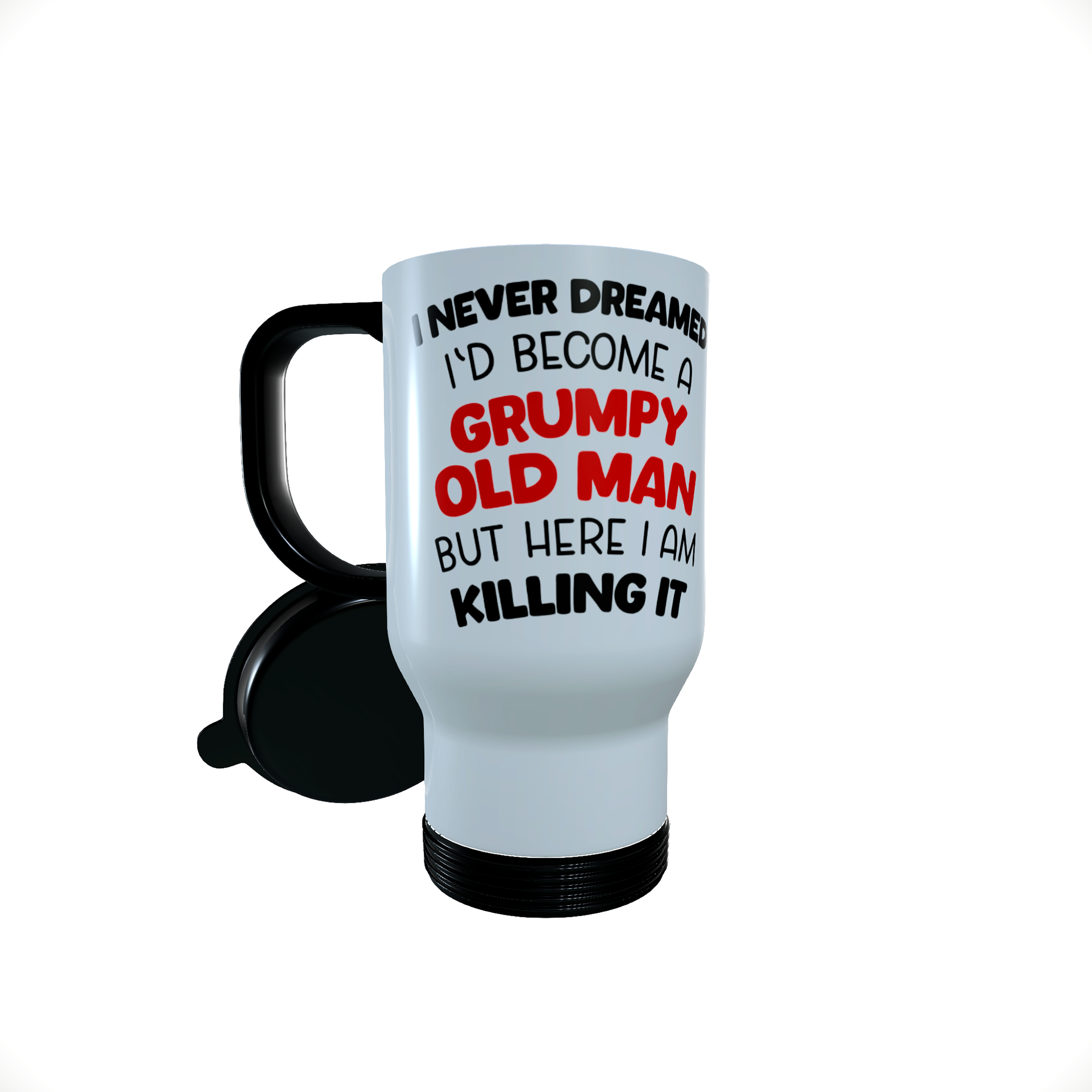 Grumpy Old Man Travel Mug, Custom Travel Mug - Click Image to Close